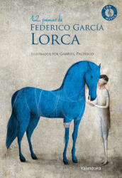 12 POEMAS DE FEDERICO GARCIA LORCA | GARCIA LORCA, FEDERICO (ISBN: 9788413431864)