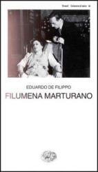 Filumena marturano - Eduardo De Filippo (ISBN: 9788806065690)
