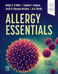 Allergy Essentials - Robyn E O'Hehir, Stephen T Holgate, Gurjit K. Khurana Hershey, Aziz Sheikh (ISBN: 9780323809122)