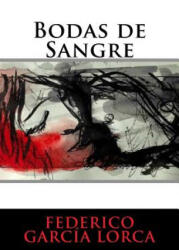 Bodas de Sangre - Federico García Lorca (ISBN: 9781536832310)