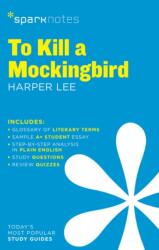 To Kill a Mockingbird SparkNotes Literature Guide (ISBN: 9781411469730)
