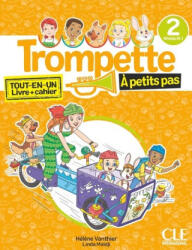 Trompette a petits pas 2: A1.1 - Livre de l'eleve + Cahier d'activites + audio download (ISBN: 9782090396881)