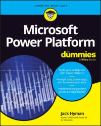 Microsoft Power Platform For Dummies - Hyman, Jack A. (ISBN: 9781394277001)