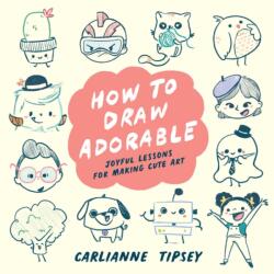 How to Draw Adorable (ISBN: 9798881601829)