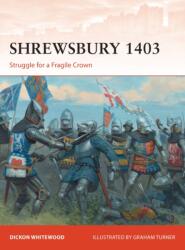 Shrewsbury 1403 (ISBN: 9781472826800)