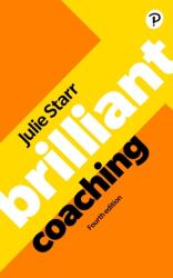 Brilliant Coaching 4e: Become a manager who can coach (ISBN: 9781292725567)
