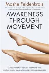 Awareness Through Movement (ISBN: 9780062503220)