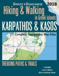 Karpathos & Kasos Complete Topographic Map Atlas 1 - Sergio Mazitto (ISBN: 9781719400510)