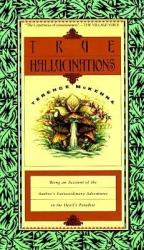 True Hallucinations - T. McKenna (ISBN: 9780062506528)