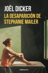 La desaparicion de Stephanie Mailer (ISBN: 9788466349857)