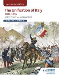 Access to History: Unificarea Italiei 1789-1896, Ediția a patra (ISBN: 9781471838590)