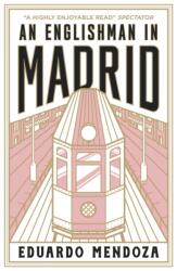 An Englishman in Madrid (ISBN: 9781529429374)