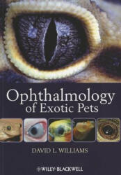 Ophthalmology of Exotic Pets - David L. Williams (ISBN: 9781444330410)