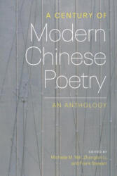 Century of Modern Chinese Poetry - Zhangbin Li, Frank Stewart (ISBN: 9780295751160)