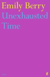 Unexhausted Time (ISBN: 9780571373840)