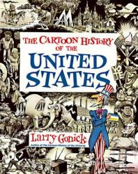 The Cartoon History of the United States - Larry Gonick (ISBN: 9780062730985)