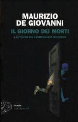 Il giorno dei morti - Maurizio De Giovanni (ISBN: 9788806213930)