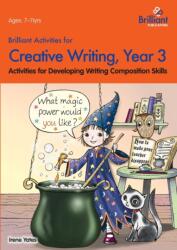Brilliant Activities for Creative Writing, Year 3 (ISBN: 9780857474650)