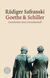 Goethe & Schiller: Povestea unei prietenii (ISBN: 9783596187430)