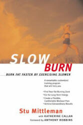 Slow Burn - Stu Mittleman, Katherine Callan (ISBN: 9780062736741)