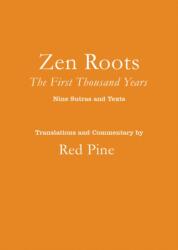Zen Roots (ISBN: 9781640095120)