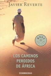 Los caminos perdidos de África - Javier Reverte (ISBN: 9788497932110)