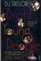Bright Young People (ISBN: 9780099474470)