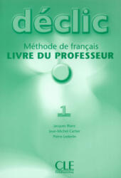 Jacques Blanc, Pierre Lederlin - Declic - Jacques Blanc, Pierre Lederlin (ISBN: 9782090333770)
