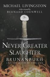Never Greater Slaughter (ISBN: 9781472849380)