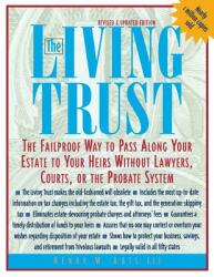 The Living Trust: The Failproof Way to Pass Along Your Estate to Your Heirs (ISBN: 9780071387095)