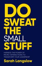 Do Sweat the Small Stuff (ISBN: 9781788604864)