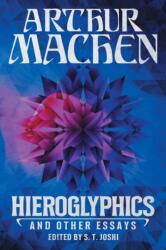 Hieroglyphics and Other Essays (ISBN: 9781614983590)