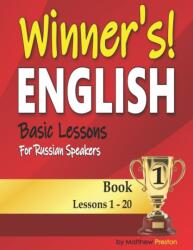 Winner's English - Basic Lessons For Russian Speakers - Book 1 (ISBN: 9798459159806)
