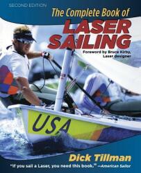 Complete Book of Laser Sailing - Richard L Tillman (ISBN: 9780071452199)