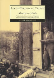 Muerte a crédito - Louis-Ferdinand Céline, Carlos Manzano de Frutos (ISBN: 9788483460030)