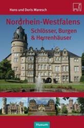Nordrhein-Westfalens Schlösser, Burgen & Herrensitze (ISBN: 9783898767170)