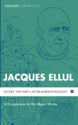 Jacques Ellul (ISBN: 9781625649140)