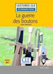 La guerre des boutons - Livre + audio online - LOUIS PERGAUD (ISBN: 9782090317626)