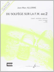 DU SOLFEGE SUR LA F. M. 440.2 - LECTURE/RYTHME - ELEVE - ALLERME JEAN-MARC (ISBN: 9790043051176)