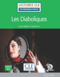 Les diaboliques - Niveau 3/B1 - Lecture CLE en francais facile - Livre audio telechargeable (ISBN: 9782090395532)
