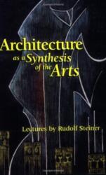 Arhitectura ca sinteză a artelor (ISBN: 9781855840577)