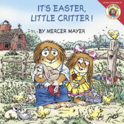 It's Easter, Little Critter! - Mercer Mayer (ISBN: 9780060539740)