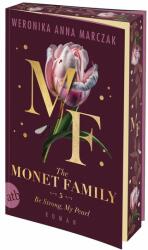 The Monet Family - Be Strong, My Pearl (ISBN: 9783746642260)