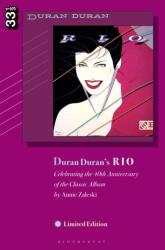 Duran Duran's Rio, Limited Edition (ISBN: 9798765100233)