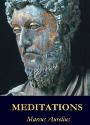 Meditations - Marcus Aurelius (ISBN: 9781548249250)
