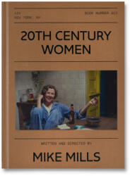 20th Century Women Screenplay Book - Mills (ISBN: 9781733992077)