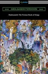 Shahnameh - Abolqasem Ferdowsi, James Atkinson (ISBN: 9781420973297)