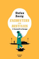 Encounters and Destinies (ISBN: 9781782273462)