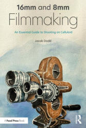 16mm and 8mm Filmmaking - Dodd, Jacob (ISBN: 9780367429478)