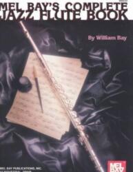 Complete Jazz Flute Book (ISBN: 9780786602810)